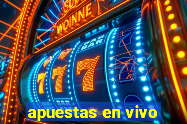 apuestas en vivo