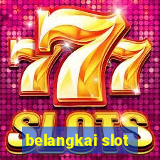 belangkai slot