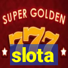 slota