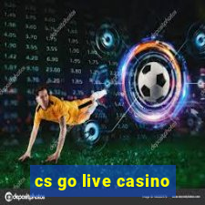 cs go live casino