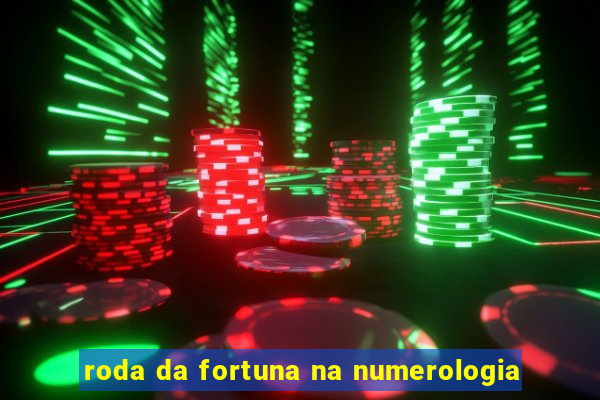 roda da fortuna na numerologia