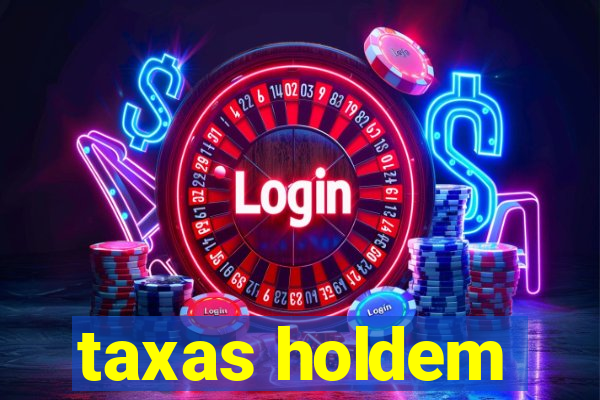 taxas holdem