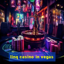 linq casino in vegas