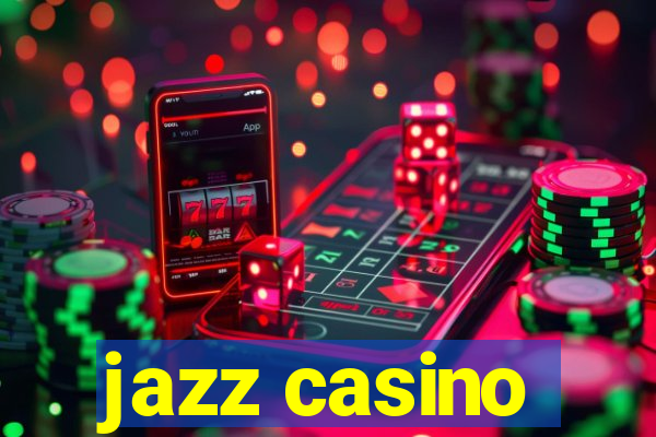 jazz casino