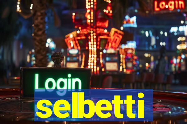 selbetti