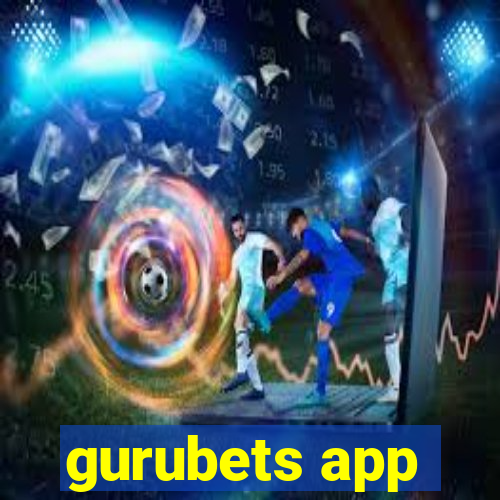 gurubets app