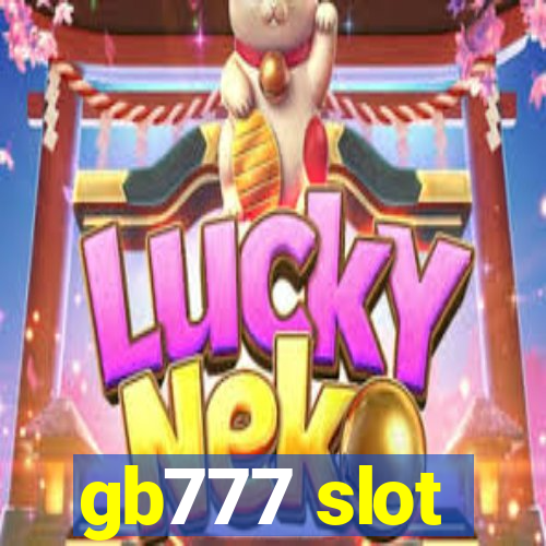 gb777 slot