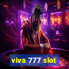 viva 777 slot