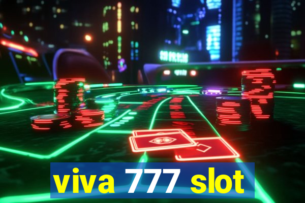 viva 777 slot