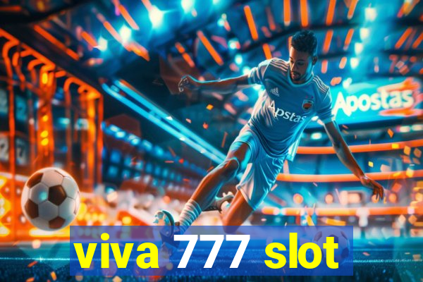 viva 777 slot