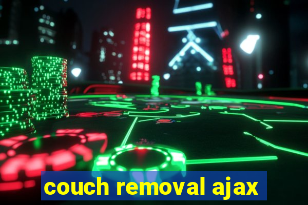 couch removal ajax