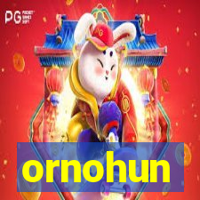 ornohun