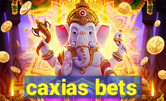 caxias bets