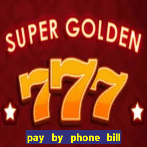 pay by phone bill bingo uk