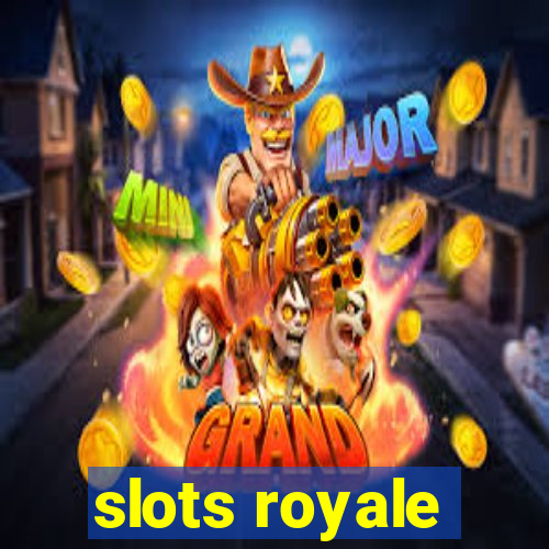 slots royale