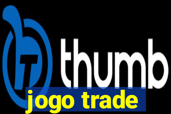 jogo trade