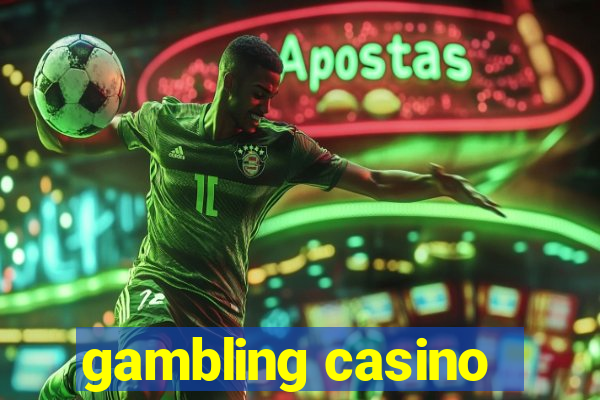 gambling casino