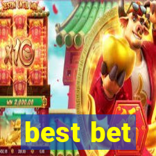 best bet