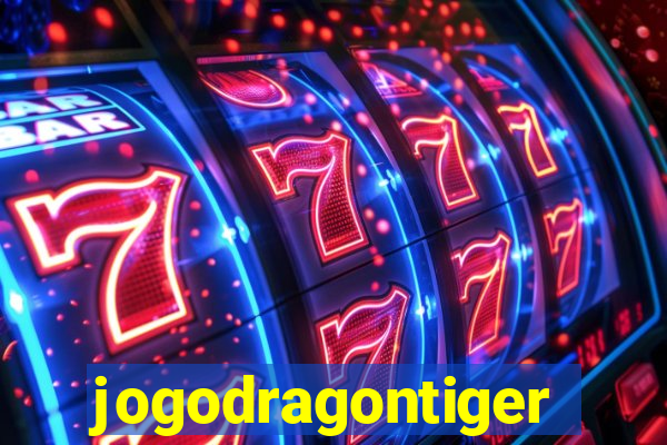 jogodragontiger