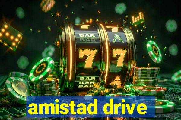 amistad drive