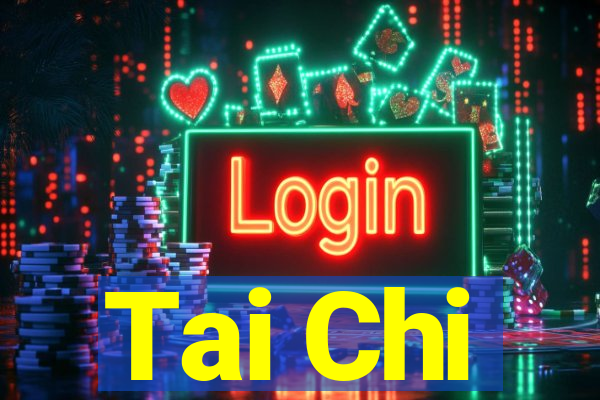 Tai Chi