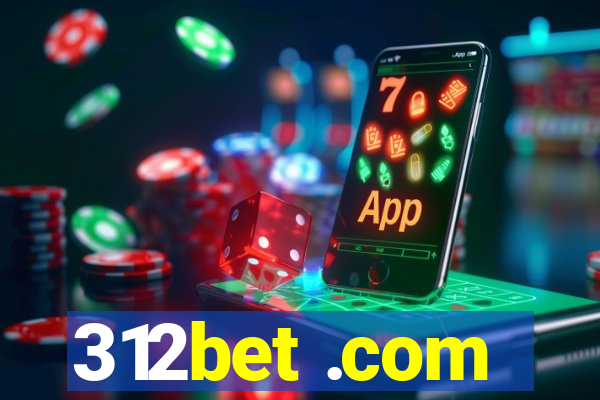 312bet .com