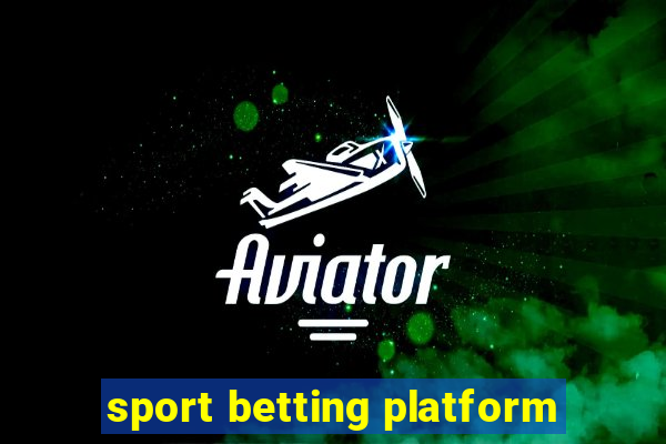 sport betting platform