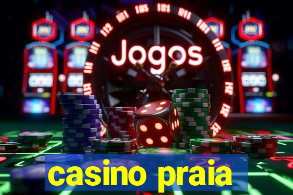 casino praia