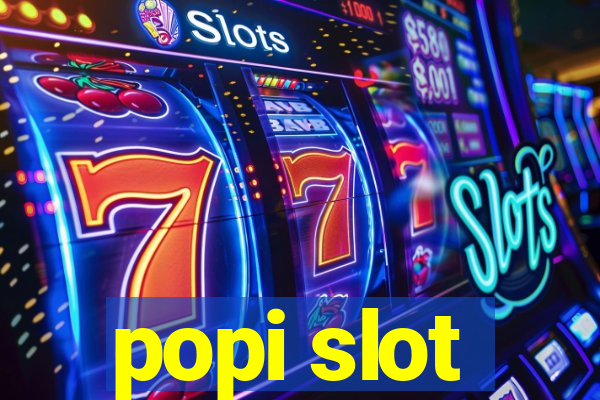 popi slot