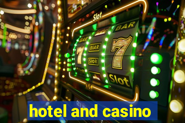 hotel and casino