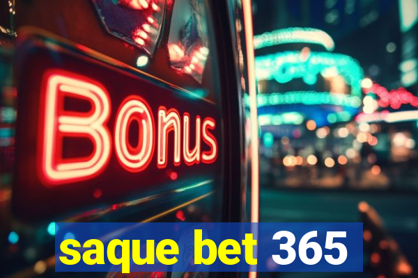 saque bet 365