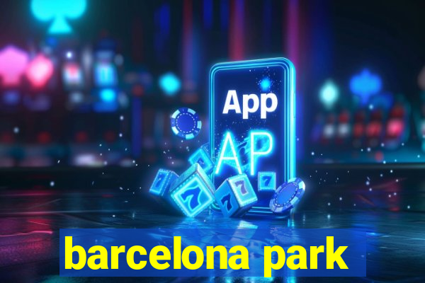 barcelona park