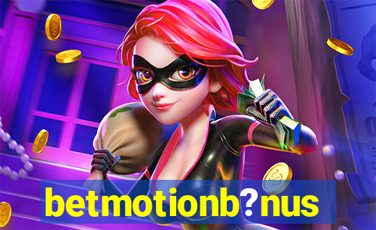 betmotionb?nus