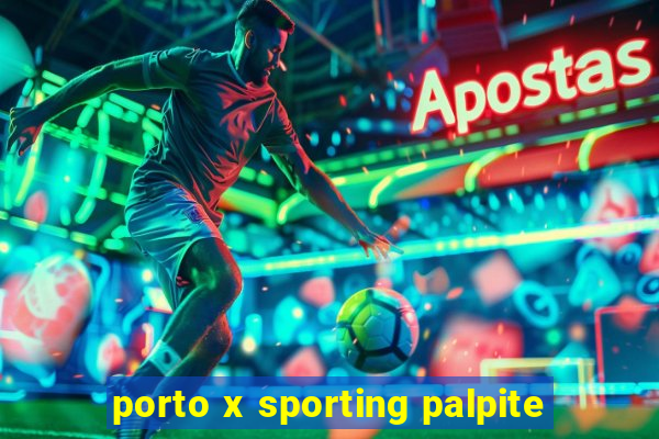 porto x sporting palpite