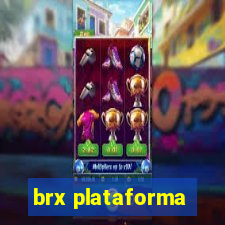 brx plataforma