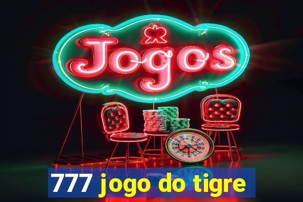 777 jogo do tigre