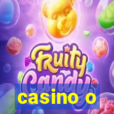 casino o