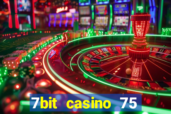 7bit casino 75 free spins