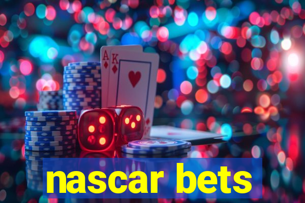 nascar bets