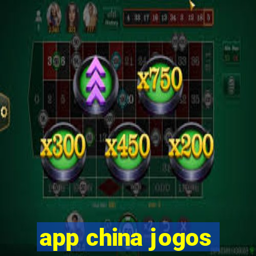 app china jogos