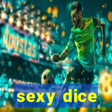 sexy dice