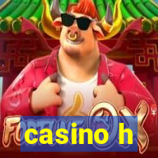 casino h