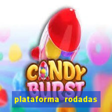 plataforma rodadas gratis sem deposito