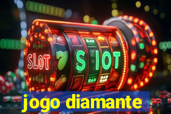 jogo diamante