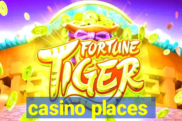 casino places