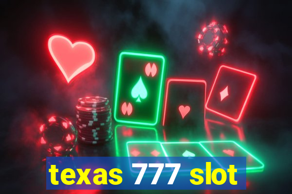 texas 777 slot