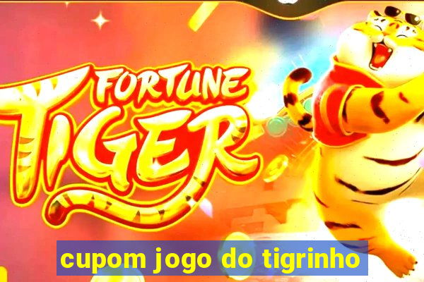 cupom jogo do tigrinho