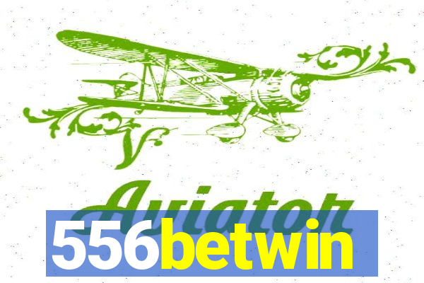 556betwin