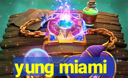 yung miami