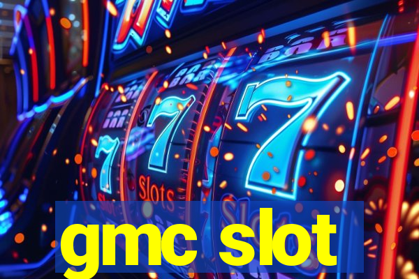 gmc slot